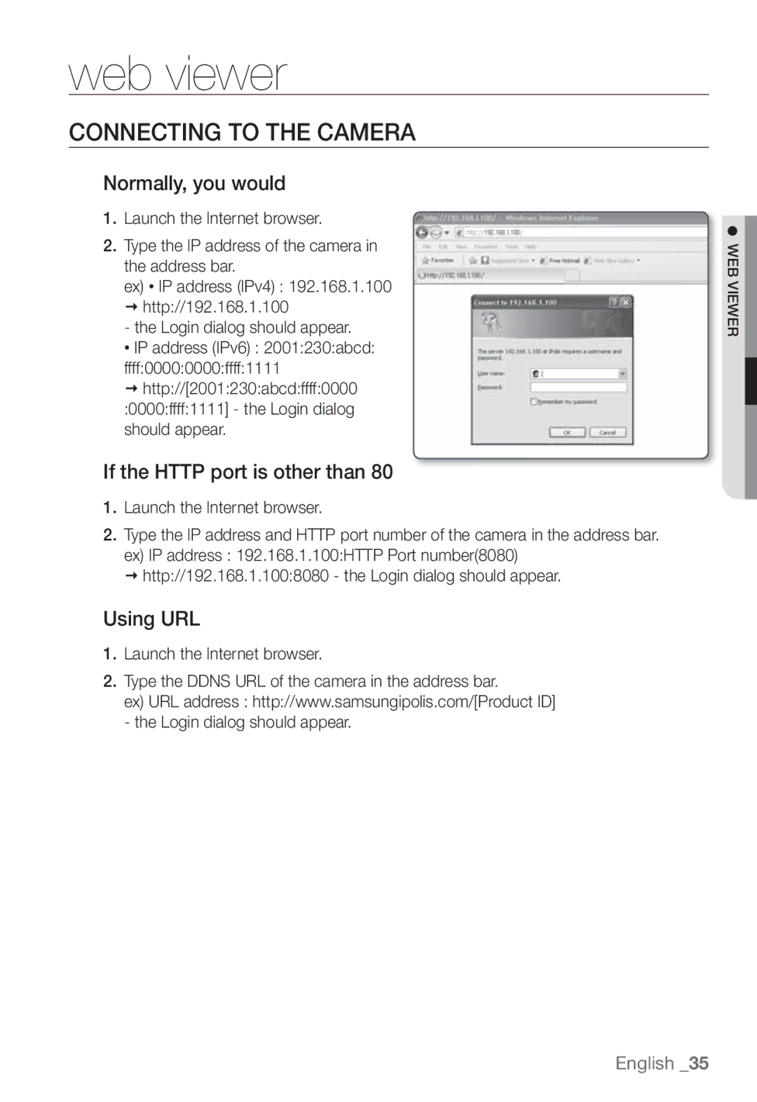 Samsung SNB-3002 user manual Connecting to the Camera, Normally, you would, If the Http port is other than, Using URL 