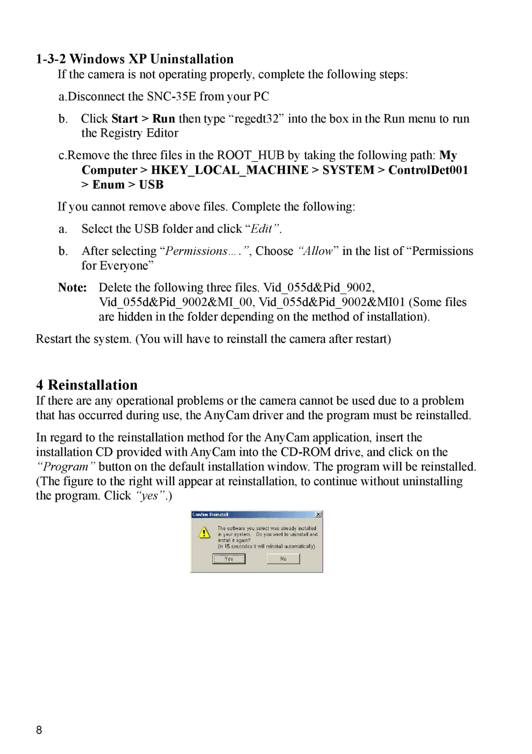 Samsung SNC-35E warranty Reinstallation, Windows XP Uninstallation 