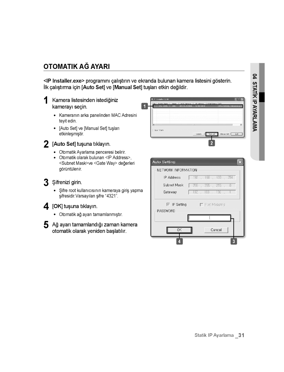 Samsung SNC-B2315P manual Otomatik AĞ Ayari, Kamera listesinden istediğiniz Kamerayı seçin, Auto Set tuşuna tıklayın 