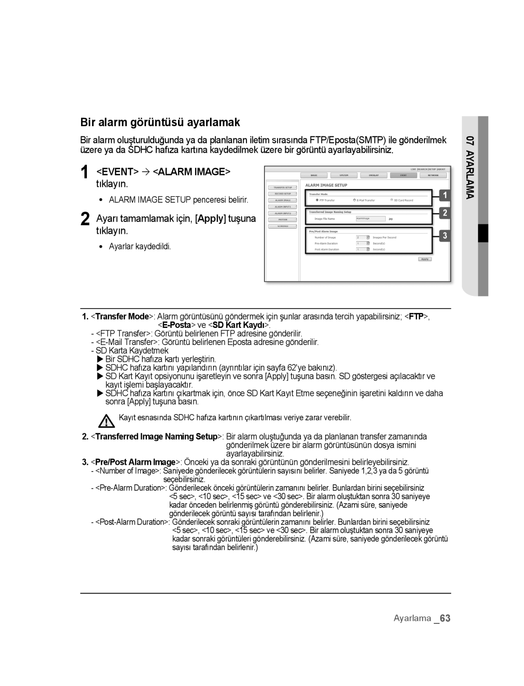 Samsung SNC-B2315P manual Bir alarm görüntüsü ayarlamak, Tıklayın, Alarm Image Setup penceresi belirir 