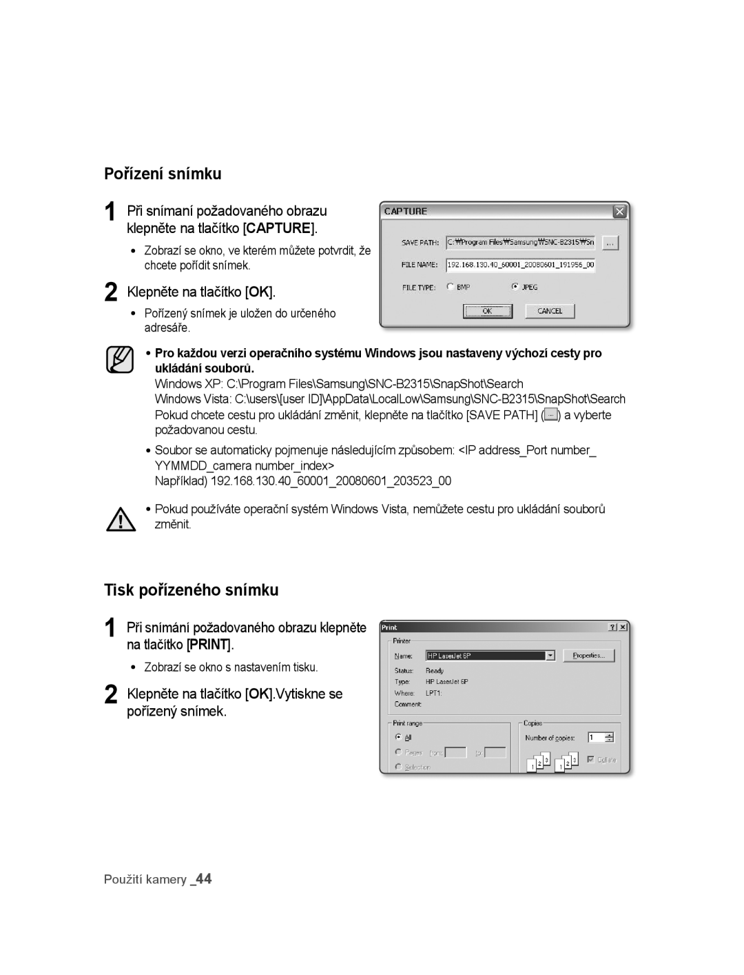 Samsung SNC-B2315P manual Klepněte na tlačítko Ok.Vytiskne se pořízený snímek, ∙ Zobrazí se okno s nastavením tisku 