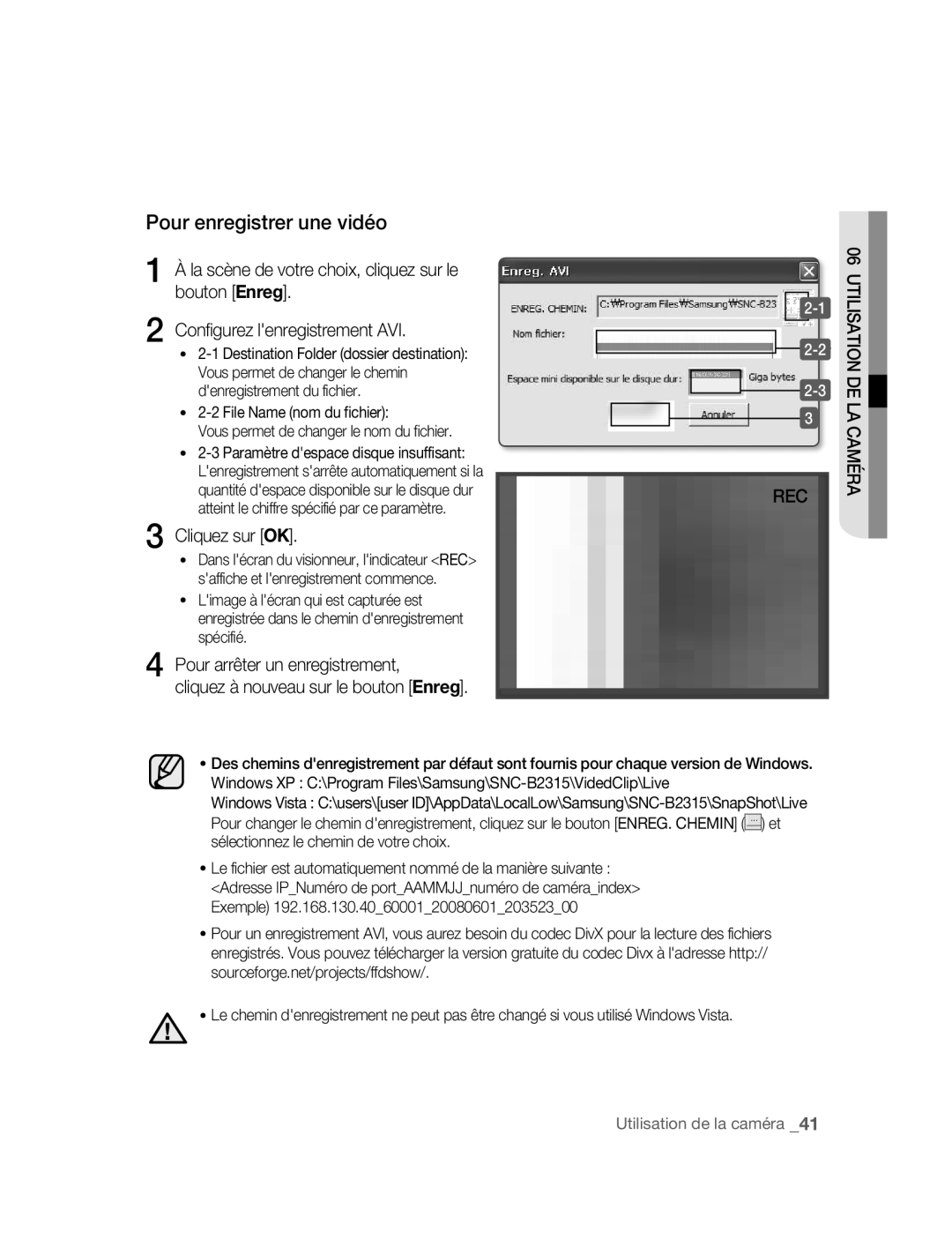 Samsung SNC-B2315P manual Pour enregistrer une vidéo, Windows XP C\Program Files\Samsung\SNC-B2315\VidedClip\Live 