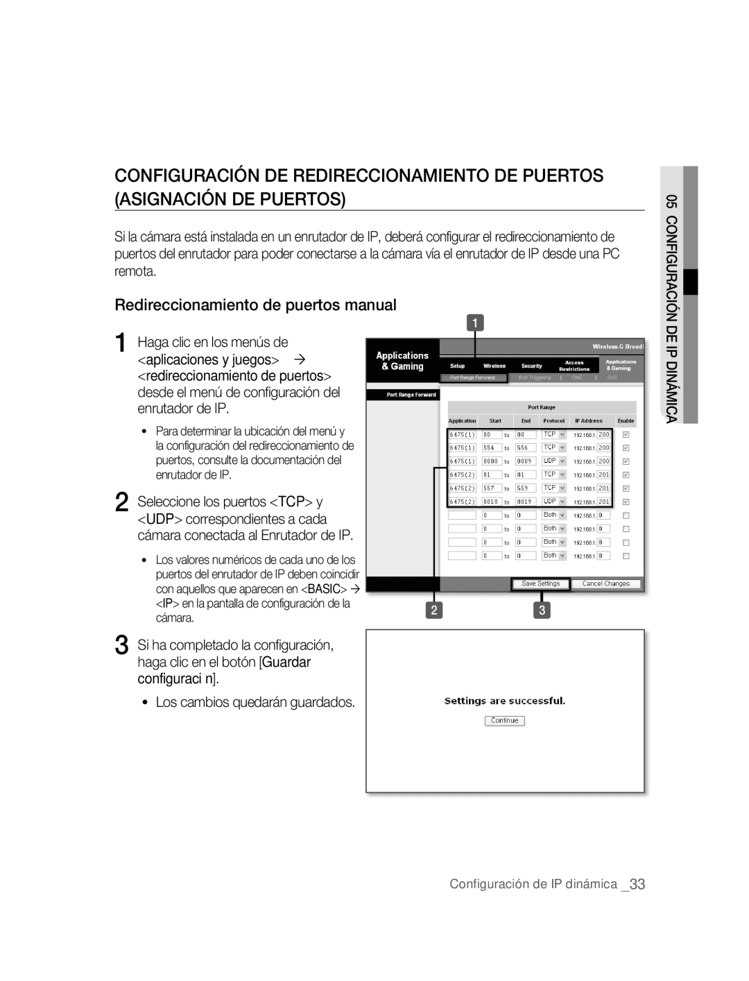 Samsung SNC-B2315P Redireccionamiento de puertos manual, Configuración, Los cambios quedarán guardados 