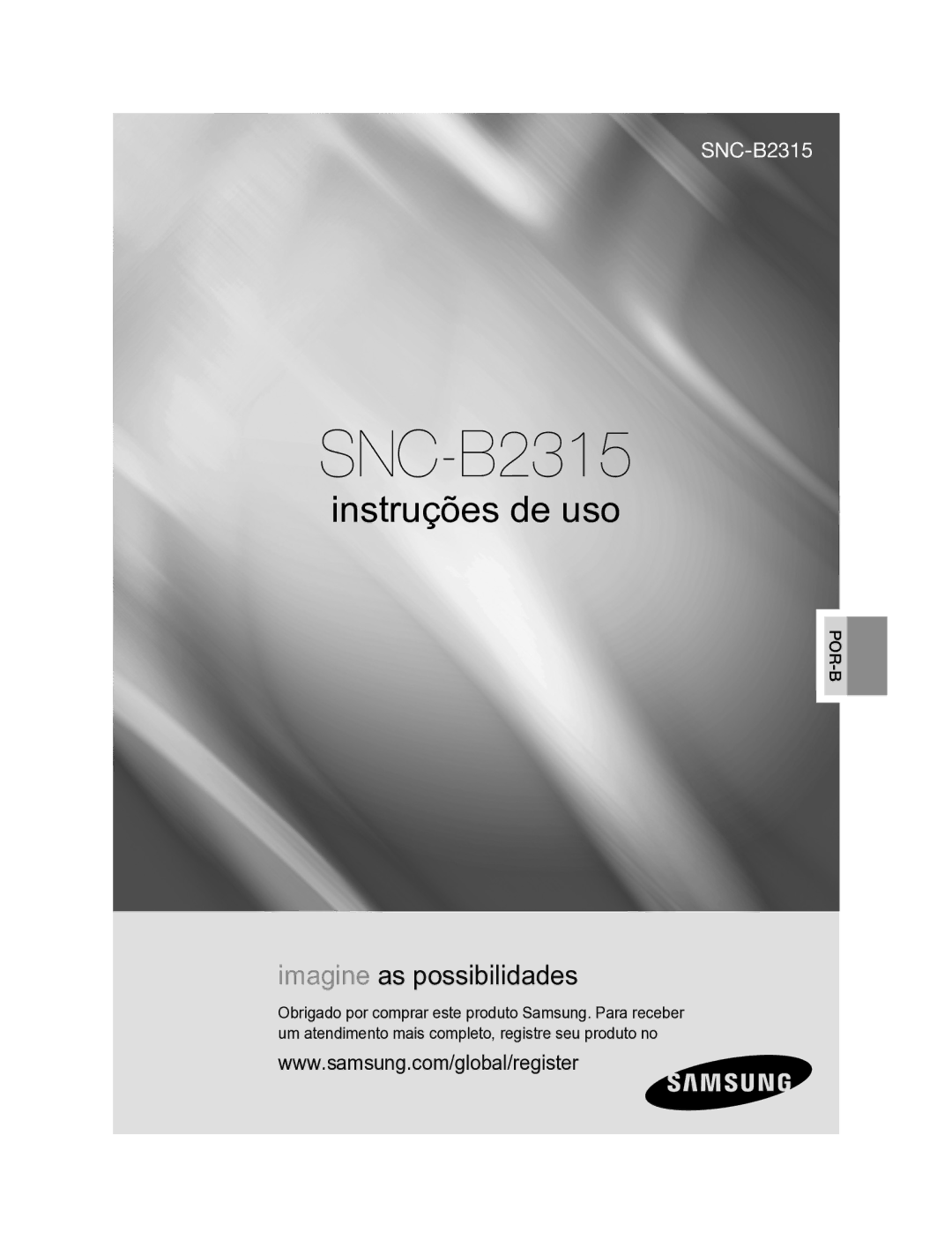 Samsung SNC-B2315P manual Instruções de uso, Imagine as possibilidades 