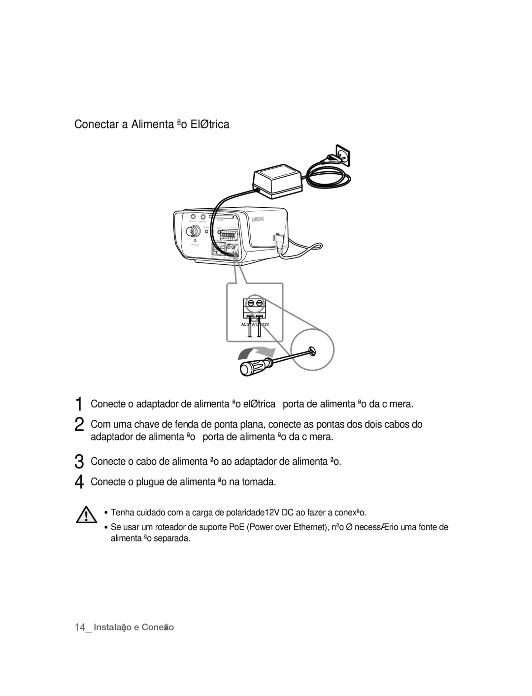 Samsung SNC-B2315P manual Conectar a Alimentação Elétrica 