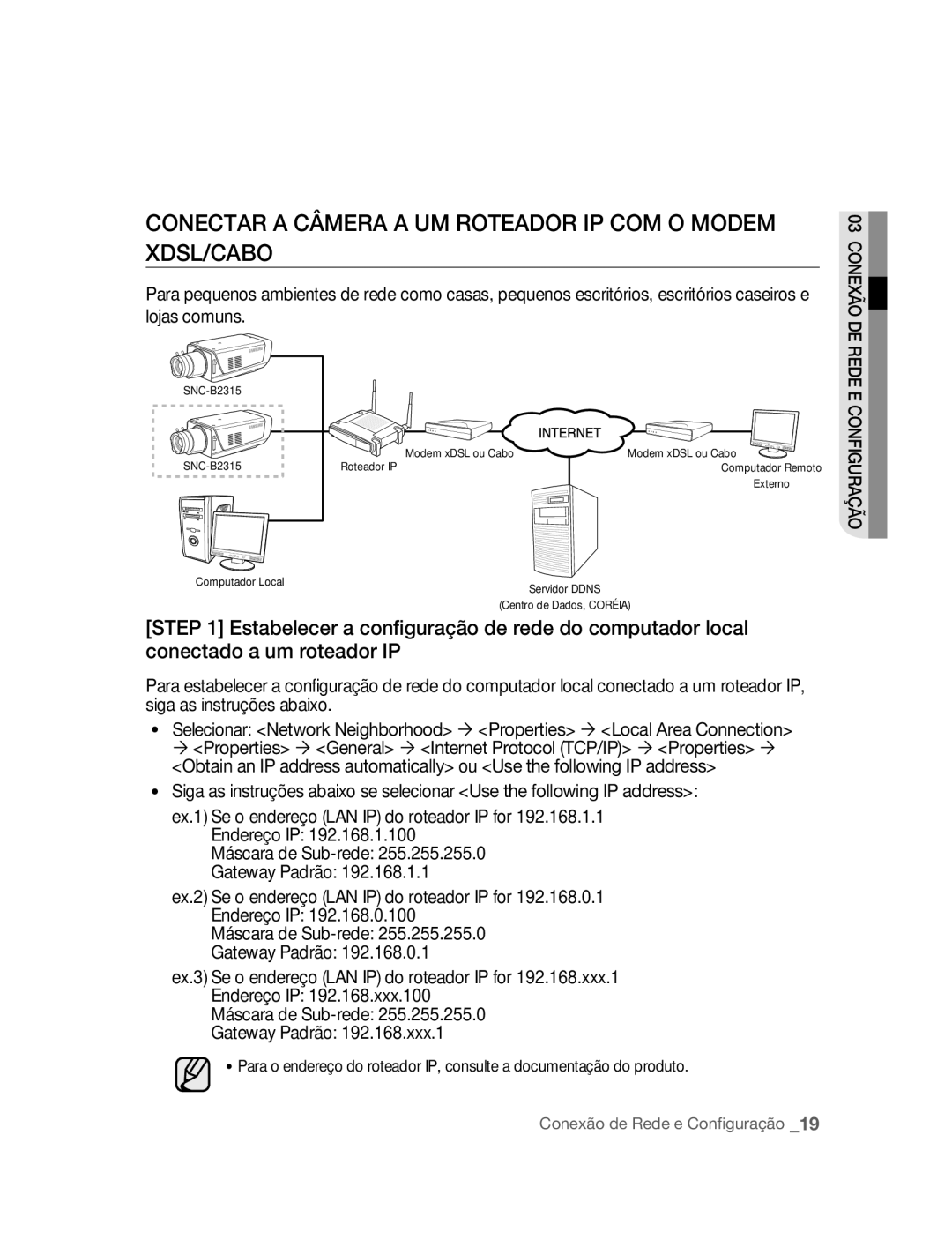 Samsung SNC-B2315P manual Conectar a Câmera a UM Roteador IP COM O Modem XDSL/CABO, Conexão DE Rede 