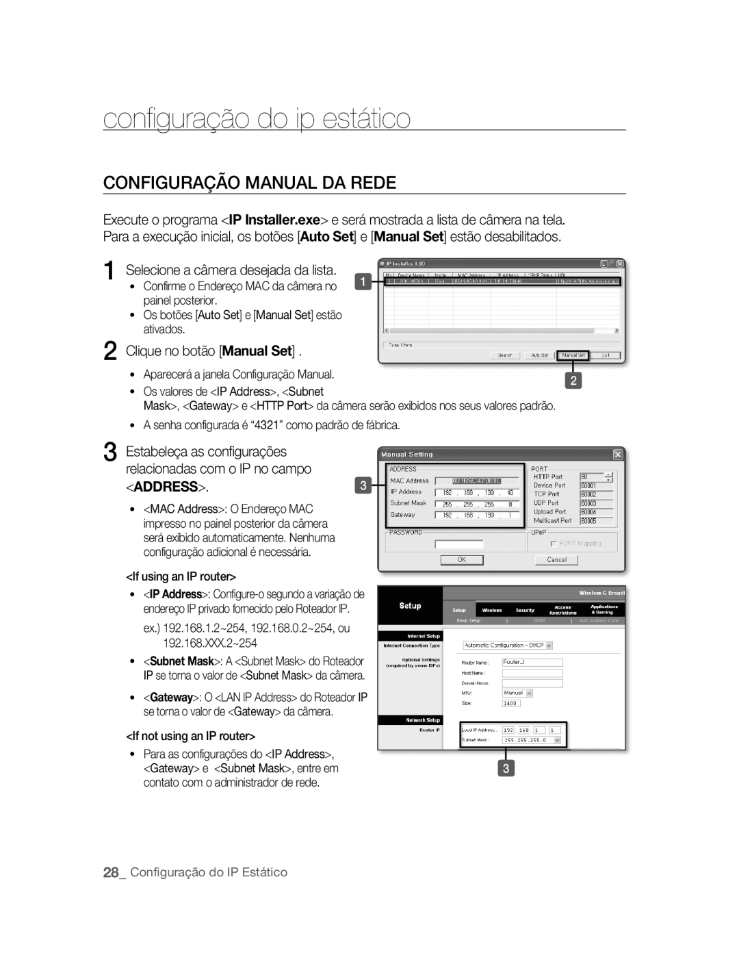 Samsung SNC-B2315P manual Configuração do ip estático, Configuração Manual DA Rede, Clique no botão Manual Set 