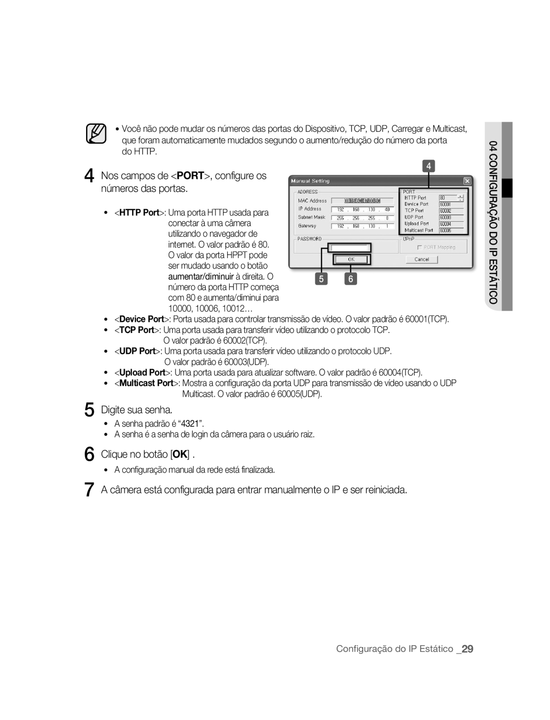 Samsung SNC-B2315P manual Nos campos de PORT, configure os Números das portas, Digite sua senha, Do Http 