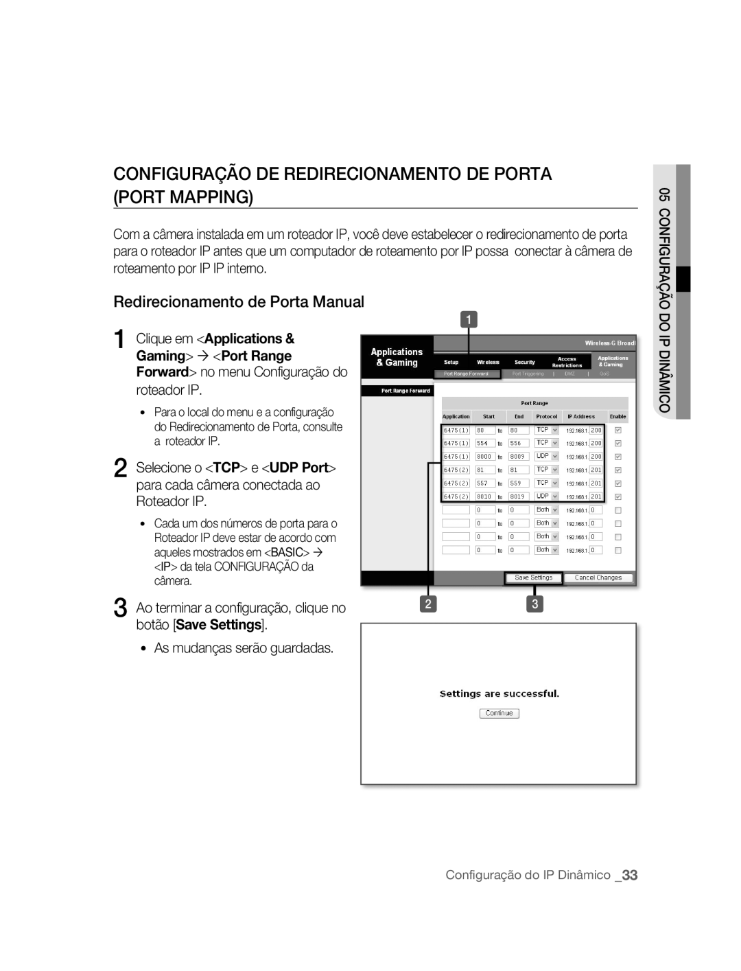 Samsung SNC-B2315P Configuração DE Redirecionamento DE Porta Port Mapping, Redirecionamento de Porta Manual, Roteador IP 