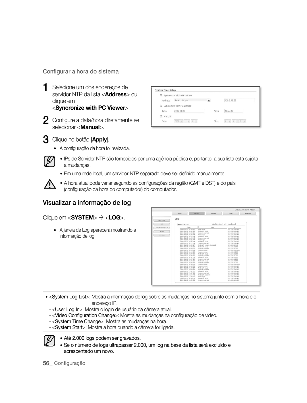 Samsung SNC-B2315P manual Visualizar a informação de log, Syncronize with PC Viewer, Clique em System LOG 