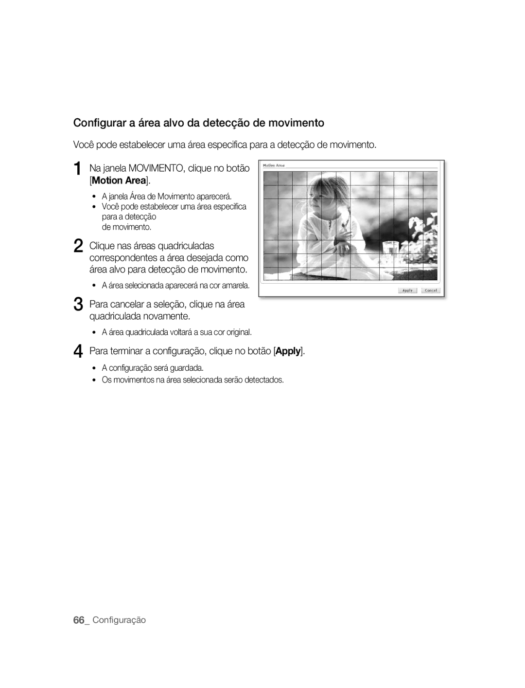 Samsung SNC-B2315P manual Configurar a área alvo da detecção de movimento, Área quadriculada voltará a sua cor original 