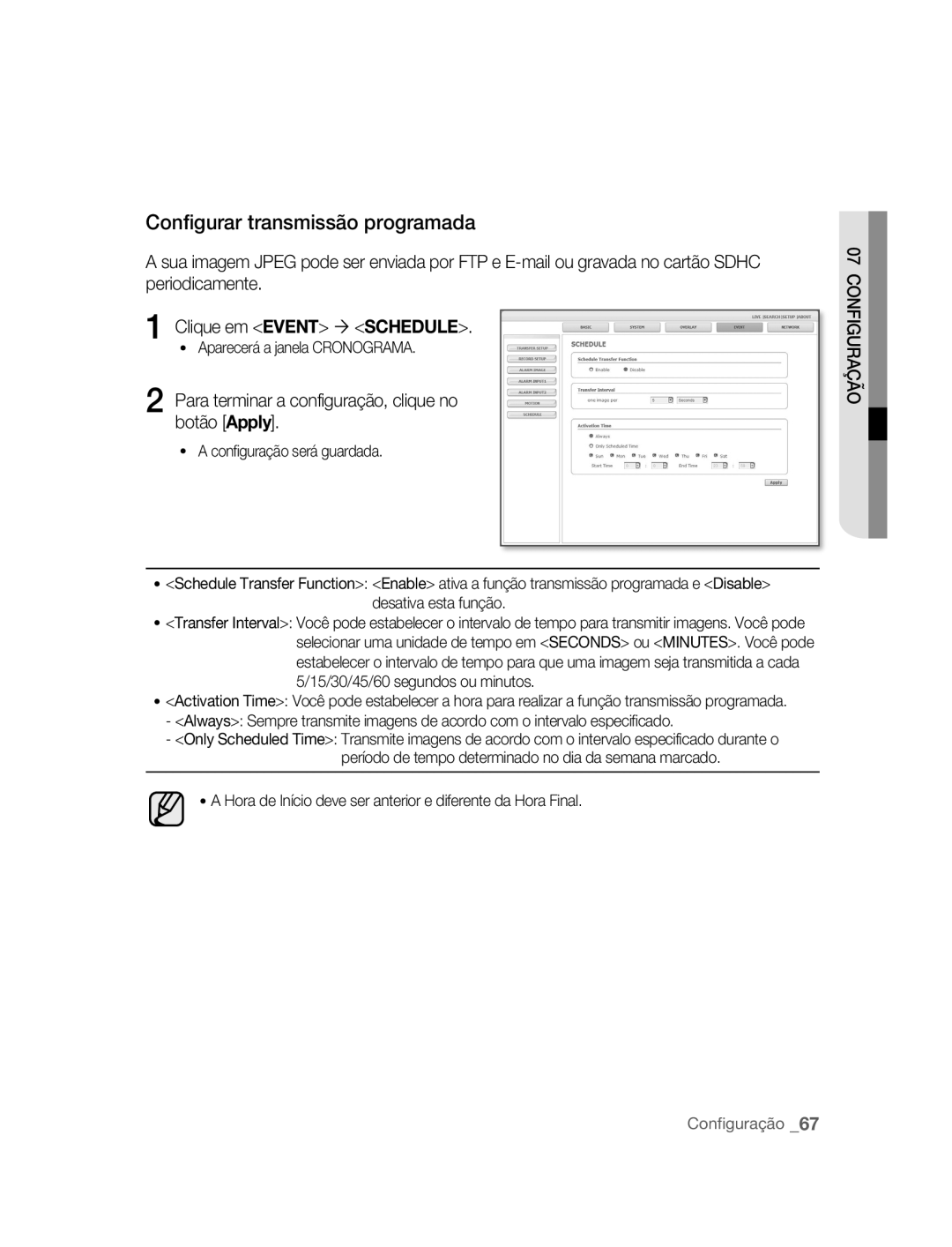 Samsung SNC-B2315P manual Configurar transmissão programada, Clique em Event SCHEDULE. Aparecerá a janela Cronograma 