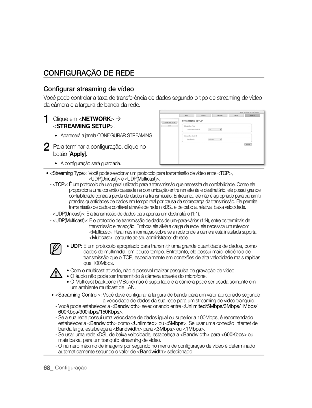 Samsung SNC-B2315P manual Configuração DE Rede, Configurar streaming de vídeo, Aparecerá a janela Configurar Streaming 