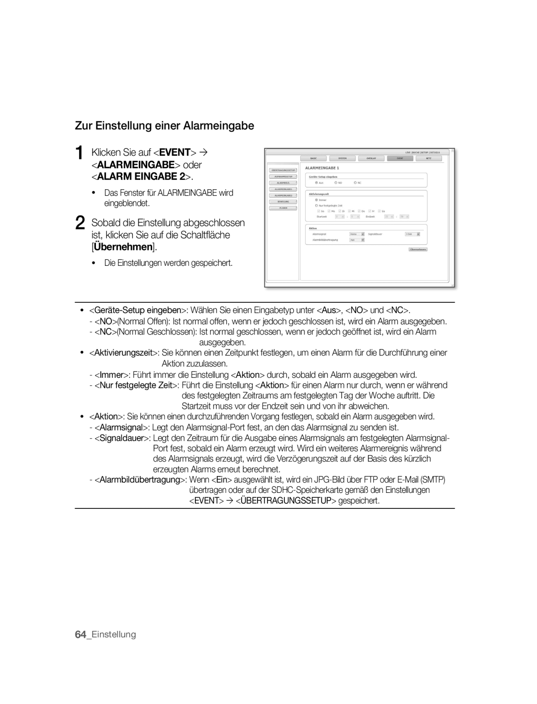 Samsung SNC-B2315P manual Zur Einstellung einer Alarmeingabe, Klicken Sie auf Event ´ Alarmeingabe oder Alarm Eingabe 