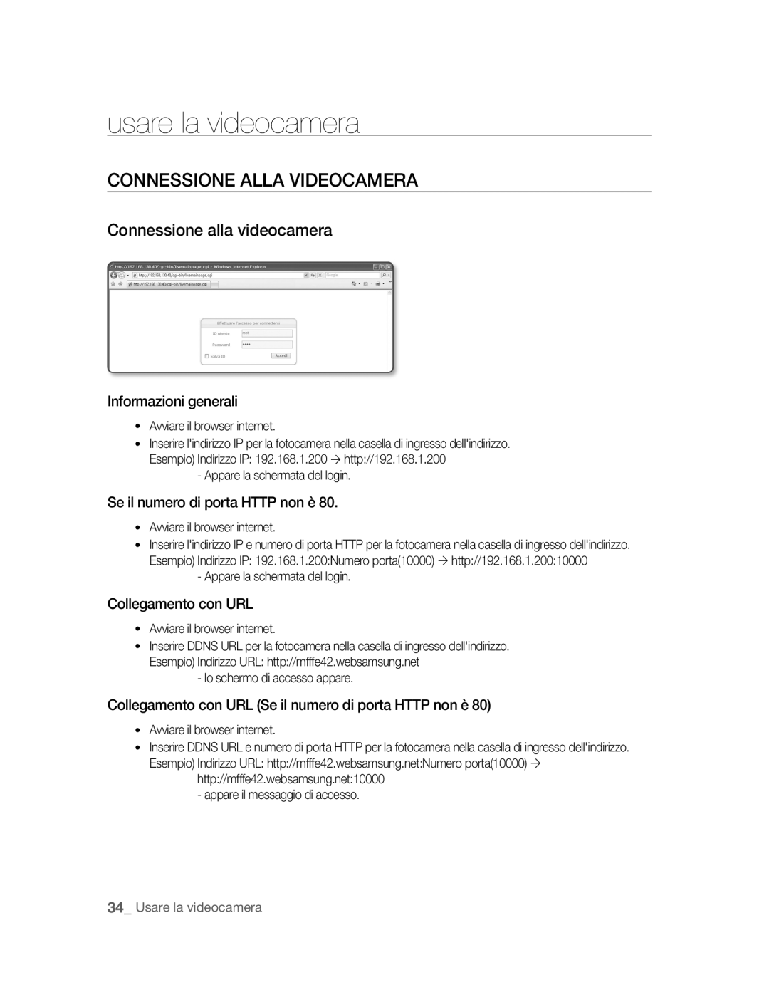 Samsung SNC-B2315P manual Usare la videocamera, Connessione Alla Videocamera, Connessione alla videocamera 