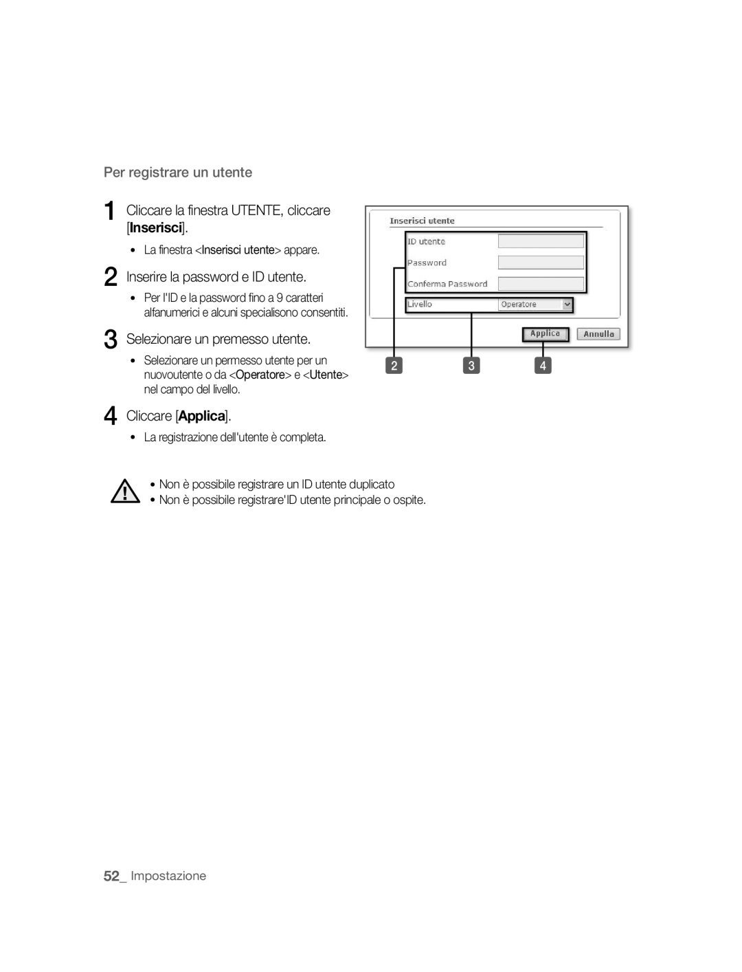 Samsung SNC-B2315P manual Per registrare un utente, Cliccare la finestra UTENTE, cliccare Inserisci, Cliccare Applica 