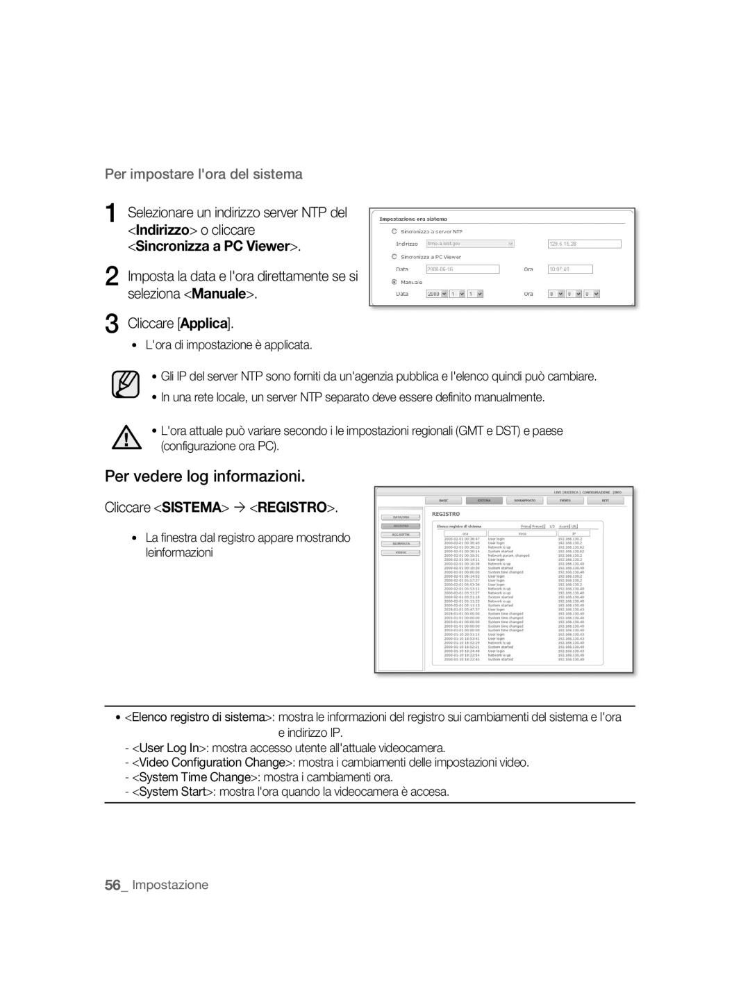 Samsung SNC-B2315P manual Per vedere log informazioni, Per impostare lora del sistema, Cliccare Sistema ´ Registro 