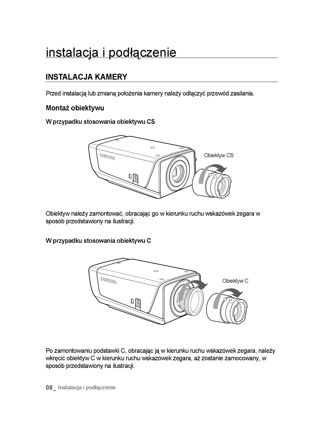 Samsung SNC-B2315P manual Instalacja i podłączenie, Instalacja Kamery, Montaż obiektywu, Przypadku stosowania obiektywu CS 