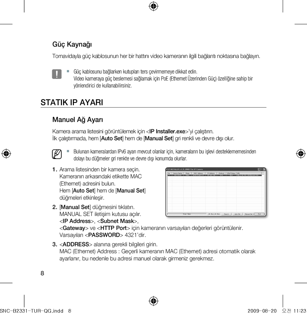 Samsung SNC-B2331-FRA-QG manual STaTik iP aYari, Güç kaynağı, Manuel ağ ayarı 