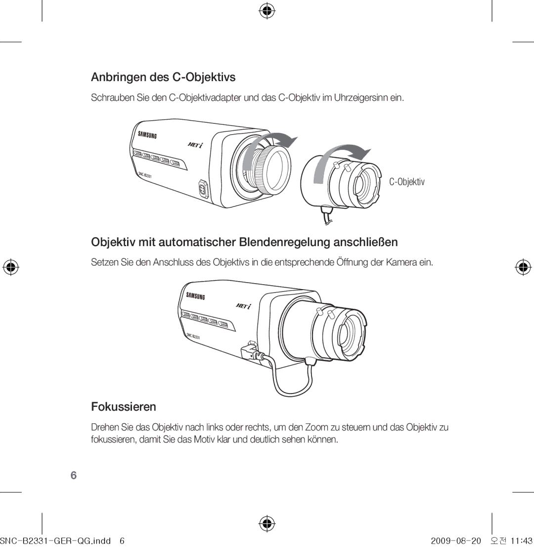 Samsung SNC-B2331-FRA-QG Anbringen des C-Objektivs, Objektiv mit automatischer Blendenregelung anschließen, Fokussieren 