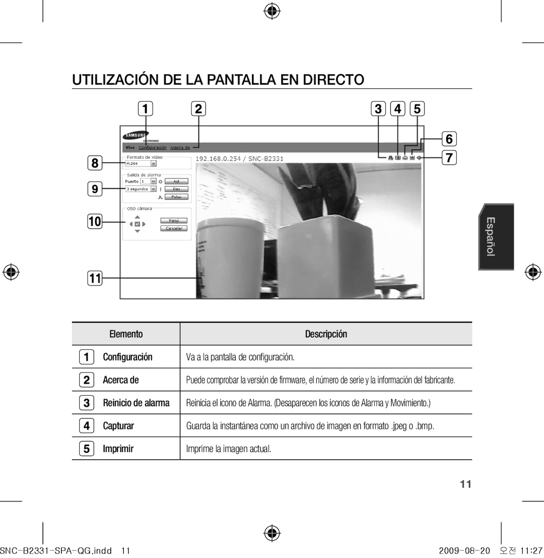 Samsung SNC-B2331-FRA-QG manual Utilización DE LA Pantalla EN Directo, Capturar, Imprimir Imprime la imagen actual 