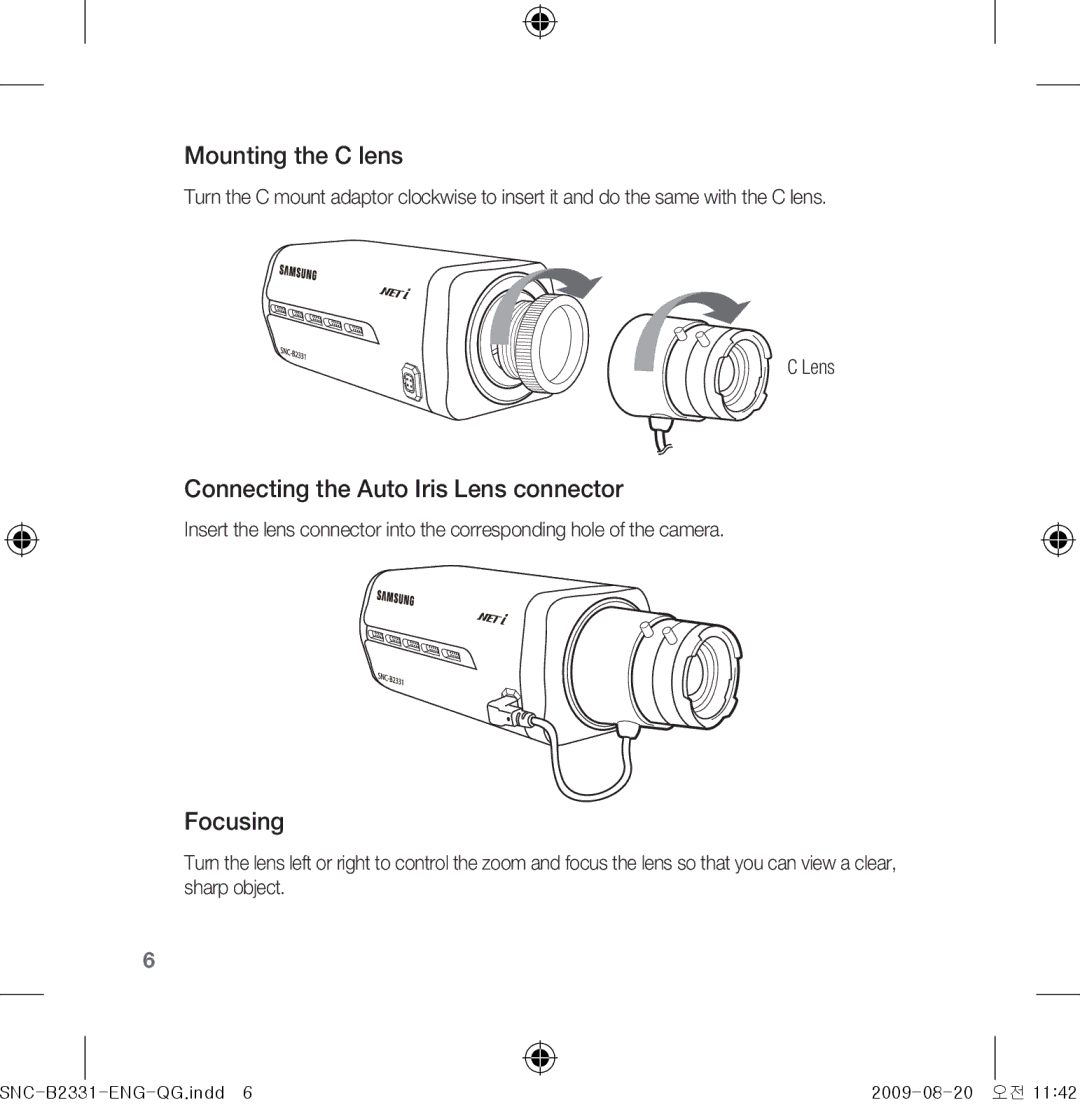 Samsung SNC-B2331-FRA-QG manual Mounting the C lens, Connecting the Auto Iris Lens connector, Focusing 