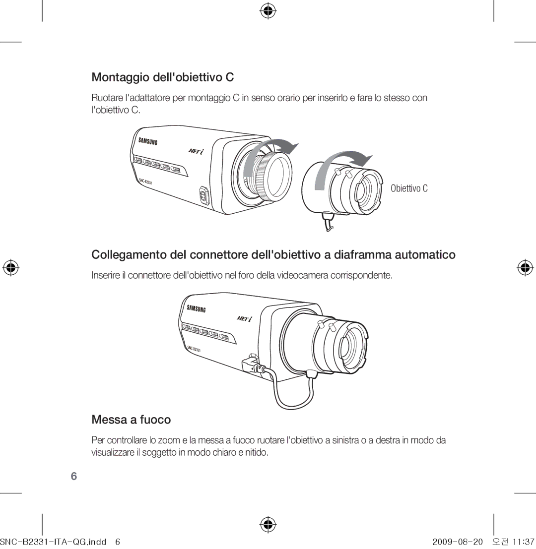 Samsung SNC-B2331-FRA-QG manual Montaggio dellobiettivo C, Messa a fuoco 