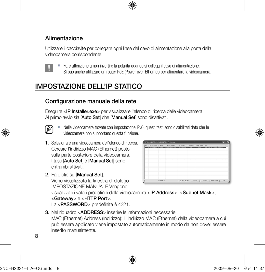 Samsung SNC-B2331-FRA-QG Impostazione DELL’IP Statico, Alimentazione, Configurazione manuale della rete 