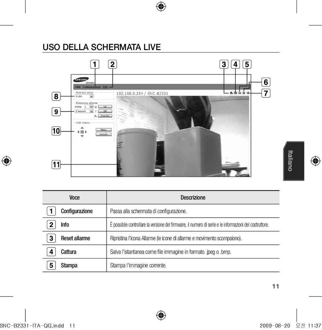 Samsung SNC-B2331-FRA-QG manual USO Della Schermata Live, Reset allarme, Cattura, Stampa Stampa limmagine corrente 