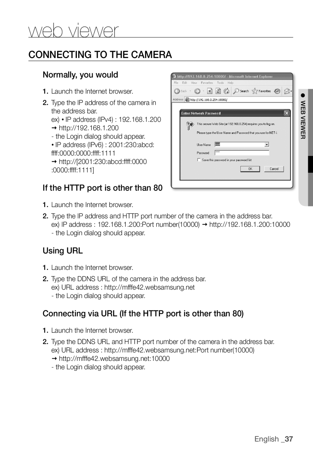 Samsung SNC-B2331P manual Connecting to the Camera, Normally, you would, If the Http port is other than, Using URL 