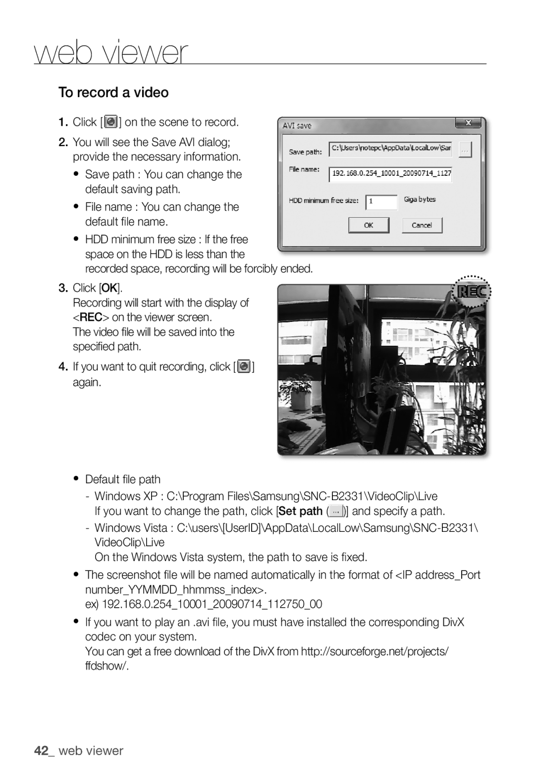 Samsung SNC-B2331P manual To record a video, Click on the scene to record 