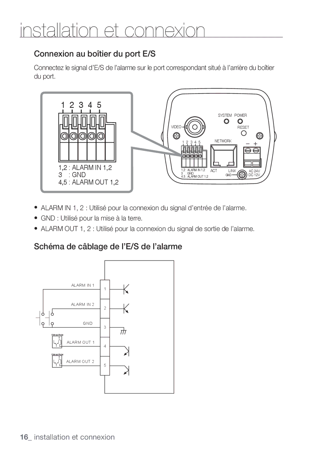 Samsung SNC-B2331P manual Connexion au boîtier du port E/S, Schéma de câblage de l’E/S de l’alarme 