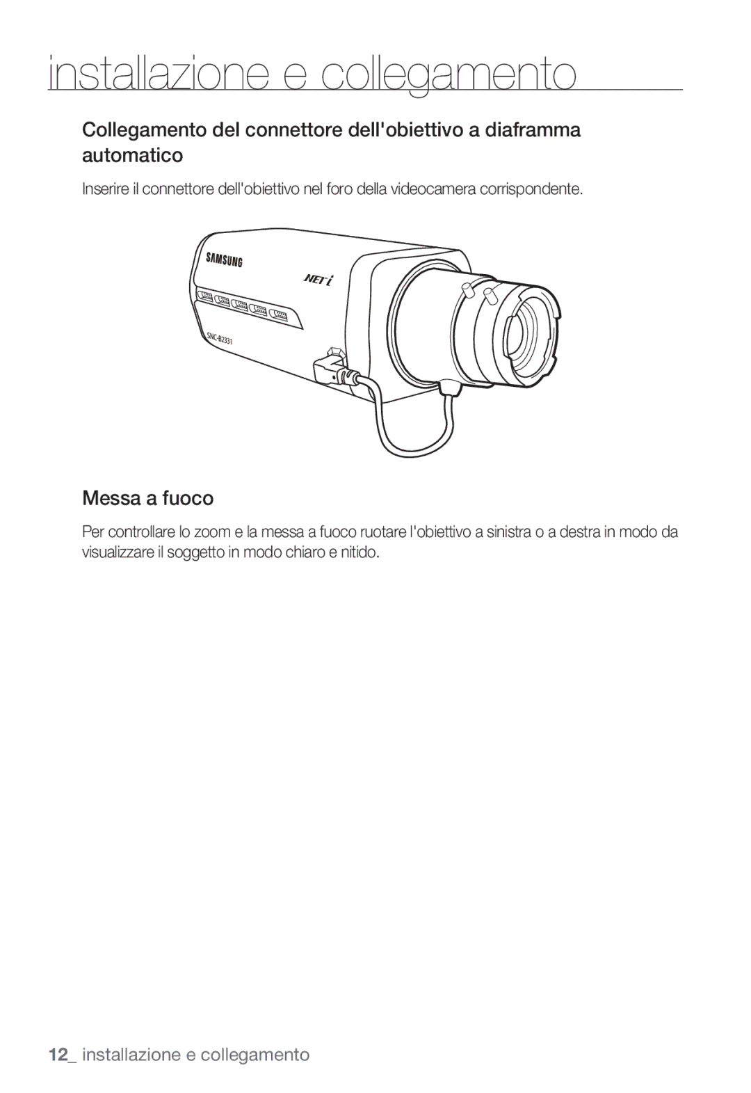 Samsung SNC-B2331P manual Messa a fuoco 