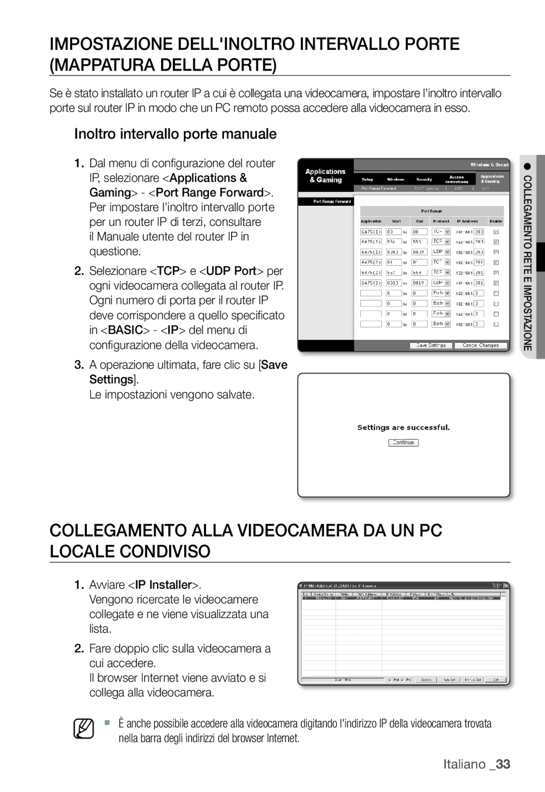 Samsung SNC-B2331P Collegamento Alla Videocamera DA UN PC Locale Condiviso, Inoltro intervallo porte manuale 