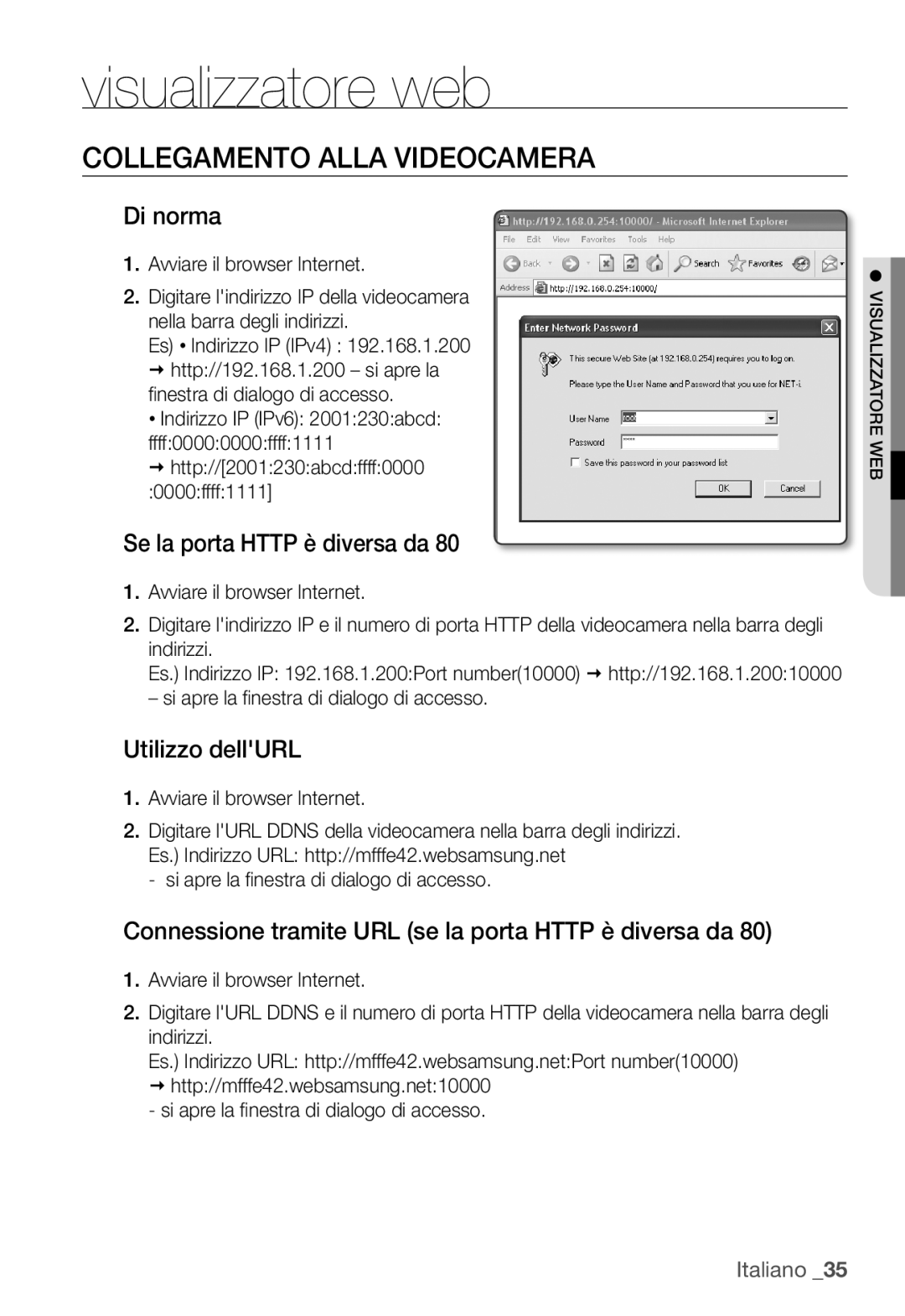 Samsung SNC-B2331P manual Collegamento Alla Videocamera, Di norma, Se la porta Http è diversa da, Utilizzo dellURL 