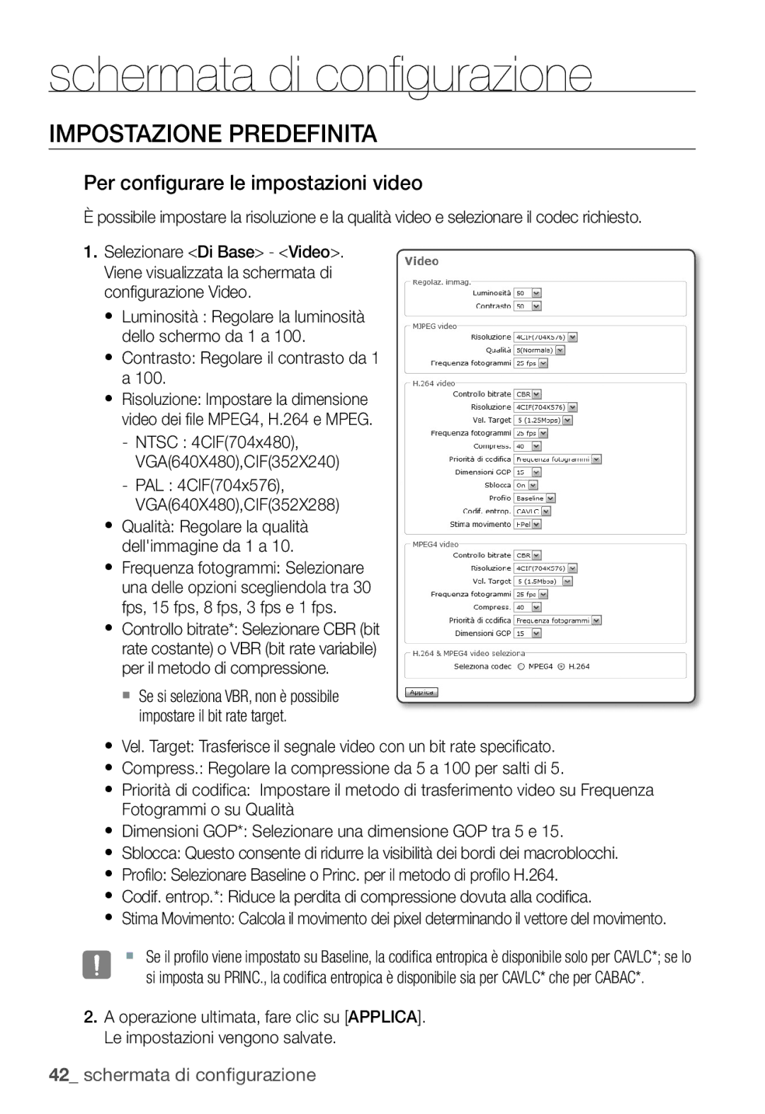 Samsung SNC-B2331P Impostazione Predefinita, Per configurare le impostazioni video, Contrasto Regolare il contrasto da 1 a 