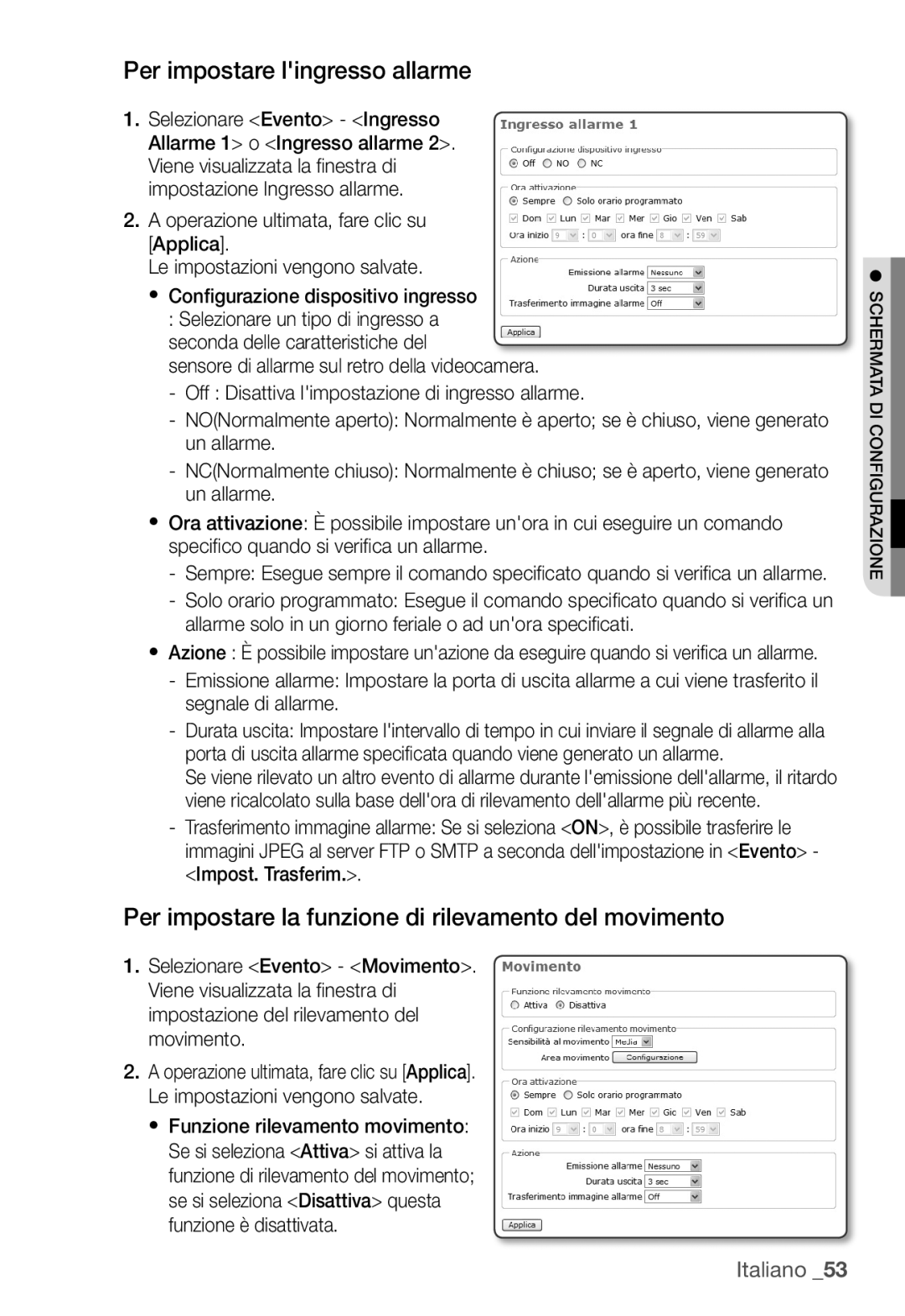 Samsung SNC-B2331P manual Per impostare lingresso allarme, Per impostare la funzione di rilevamento del movimento 