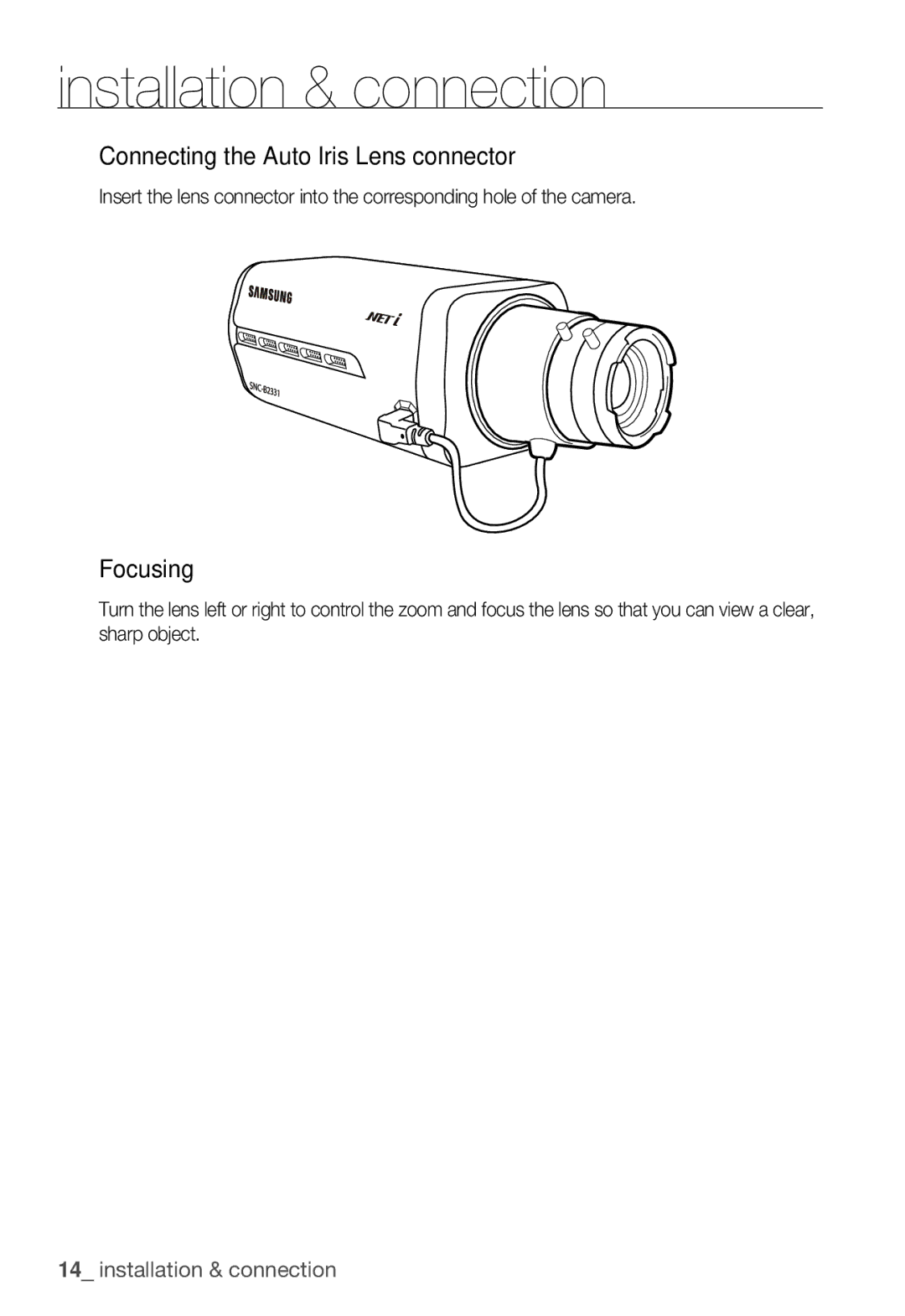 Samsung SNC-B2331(P) user manual Connecting the Auto Iris Lens connector, Focusing 