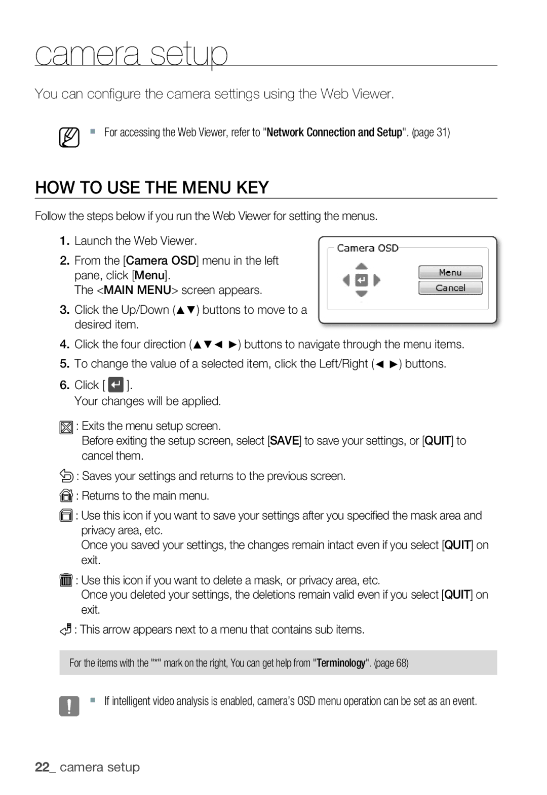 Samsung SNC-B2335P user manual HOW to USE the Menu KEY, You can configure the camera settings using the Web Viewer 