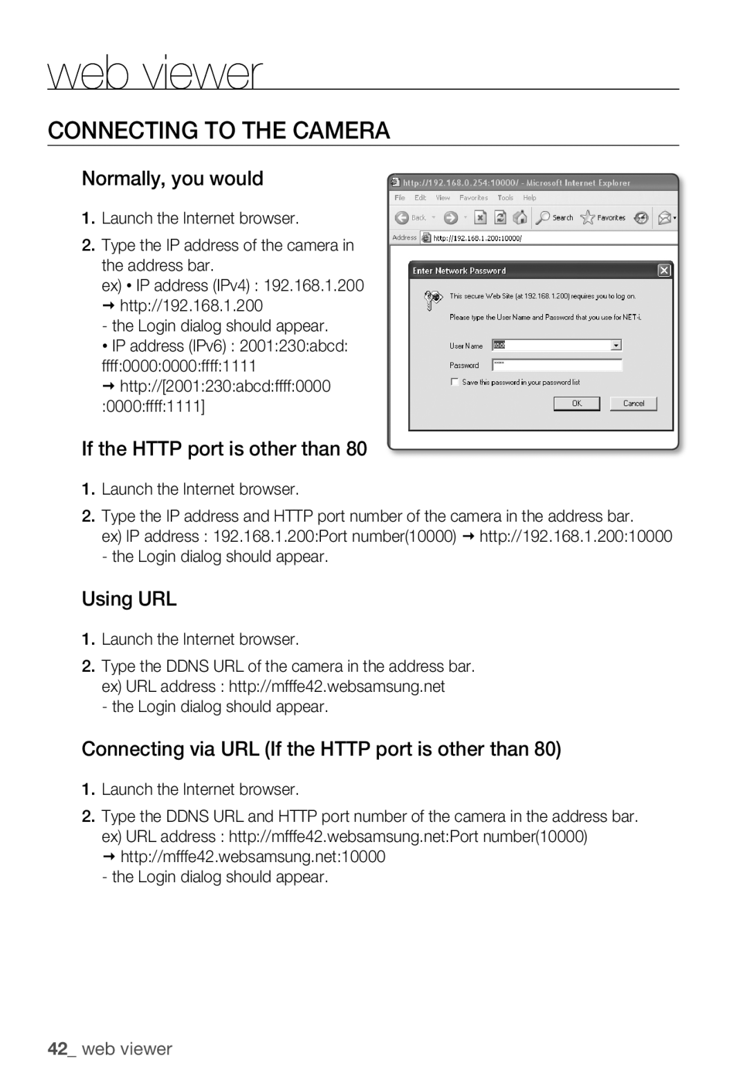 Samsung SNC-B2335P user manual Connecting to the Camera, Normally, you would, If the Http port is other than, Using URL 