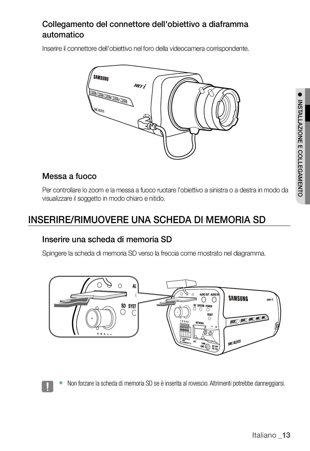 Samsung SNC-B2335P manual INSERIRE/RIMUOVERE UNA Scheda DI Memoria SD, Messa a fuoco, Inserire una scheda di memoria SD 