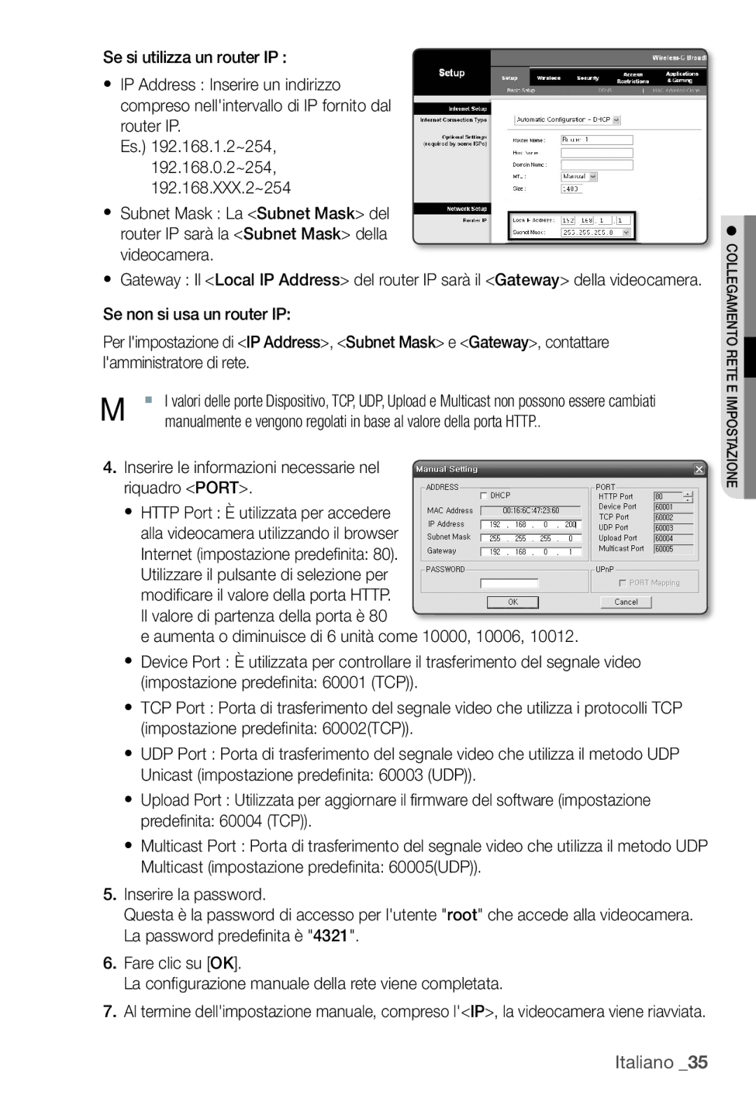 Samsung SNC-B2335P manual Inserire le informazioni necessarie nel riquadro Port 