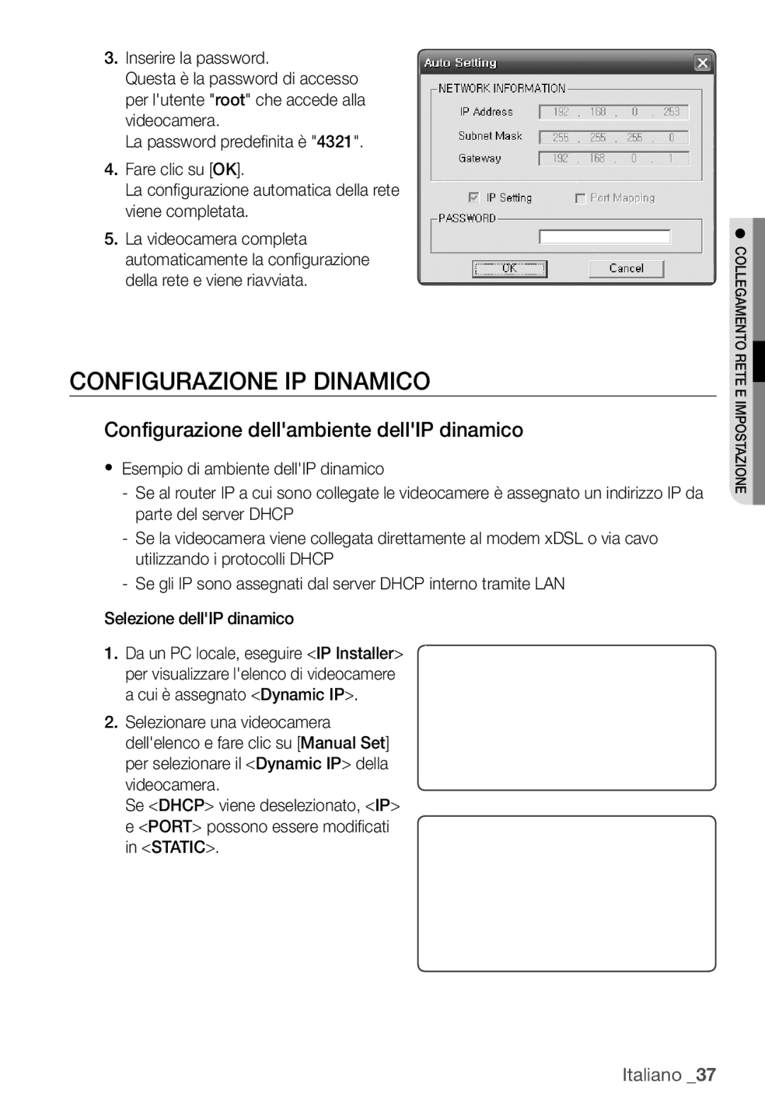 Samsung SNC-B2335P manual Configurazione IP Dinamico, Configurazione dellambiente dellIP dinamico 