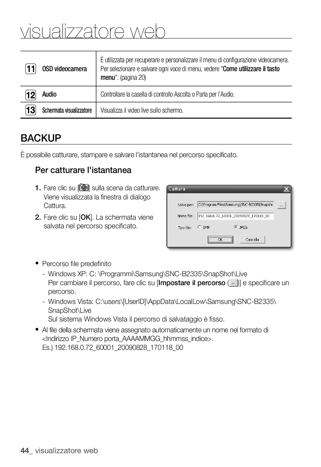 Samsung SNC-B2335P manual Backup, Per catturare listantanea, Visualizza il video live sullo schermo 