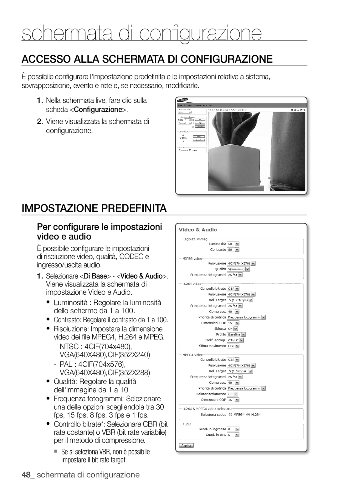 Samsung SNC-B2335P manual Accesso Alla Schermata DI Configurazione, Impostazione Predefinita 