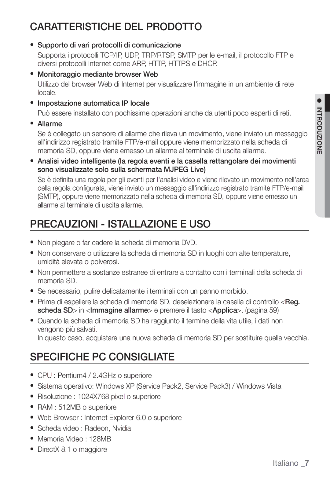 Samsung SNC-B2335P manual Caratteristiche DEL Prodotto, Precauzioni Istallazione E USO, Specifiche PC Consigliate 