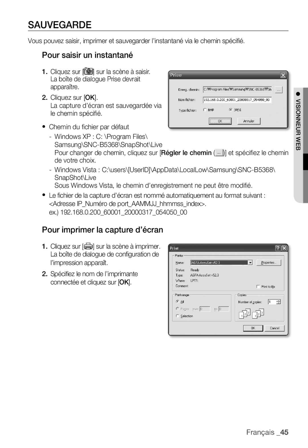 Samsung SNC-B5368P manual Sauvegarde, Pour saisir un instantané, Pour imprimer la capture d’écran 