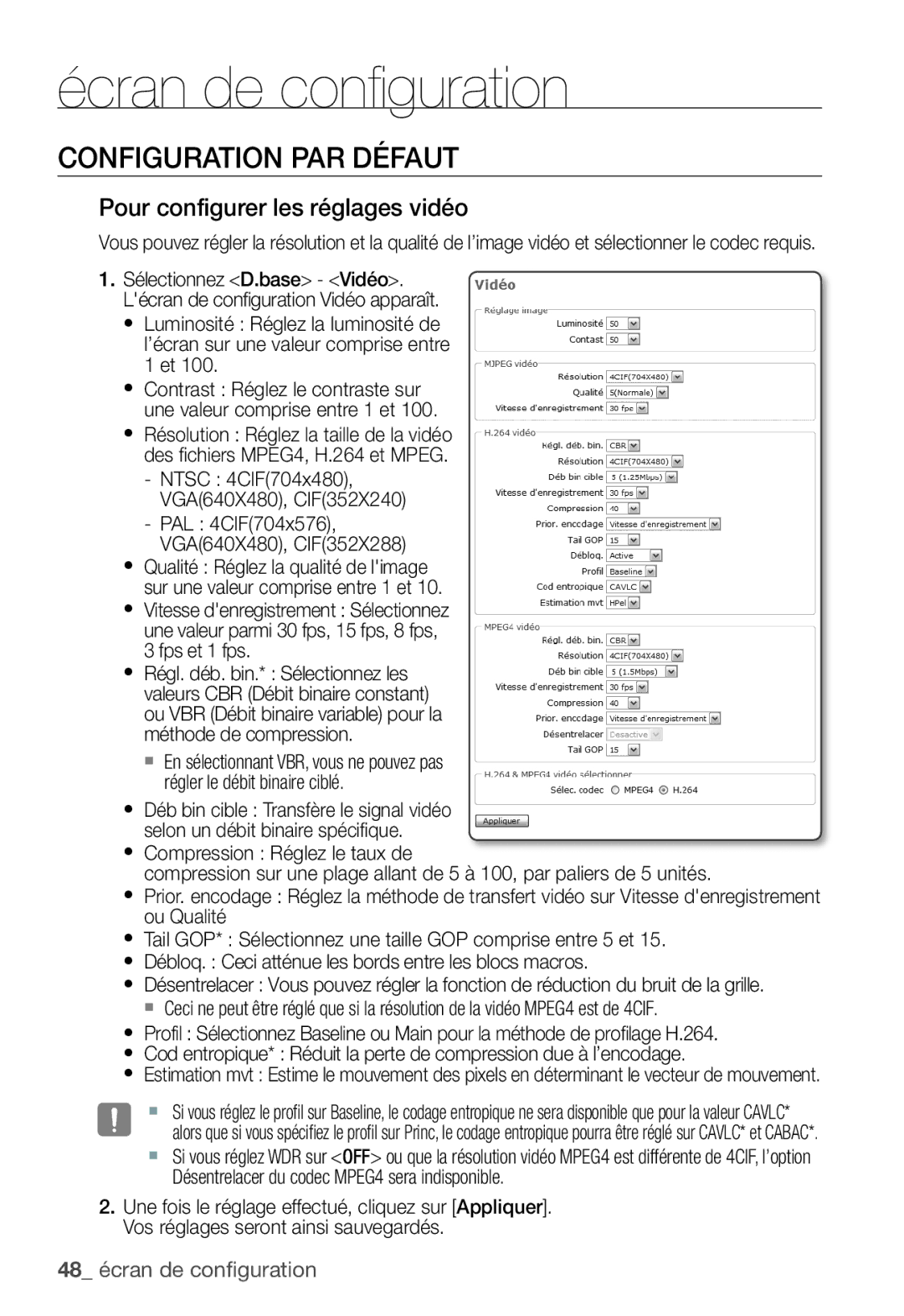 Samsung SNC-B5368P manual Configuration PAR Défaut, Pour configurer les réglages vidéo, Fps et 1 fps 