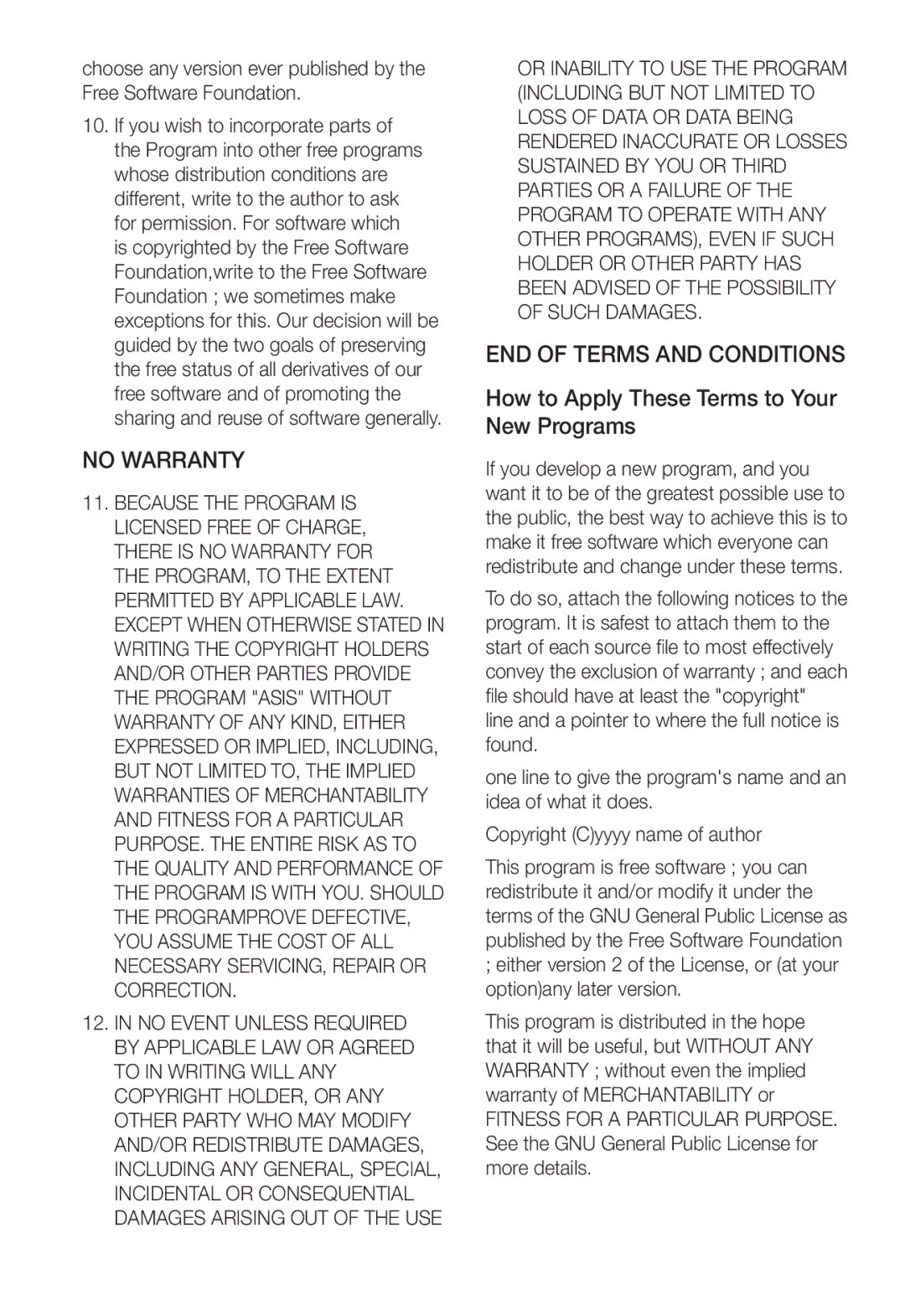 Samsung SNC-B5368P manual No Warranty, END of Terms and Conditions, How to Apply These Terms to Your New Programs 