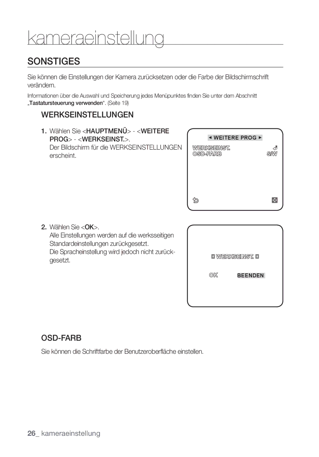 Samsung SNC-B5368P manual Sonstiges, Werkseinstellungen, Osd-Farb, Die Spracheinstellung wird jedoch nicht zurück- gesetzt 